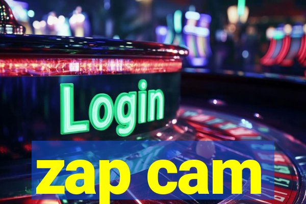 zap cam